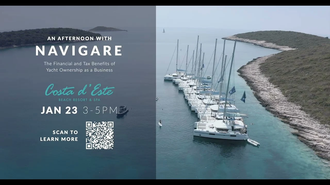 An Afternoon with Navigare Yachting: The Financial and Tax Benefits of Yacht Ownership as a Business