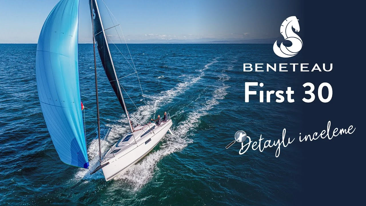Beneteau First 30 · Detaylı İnceleme