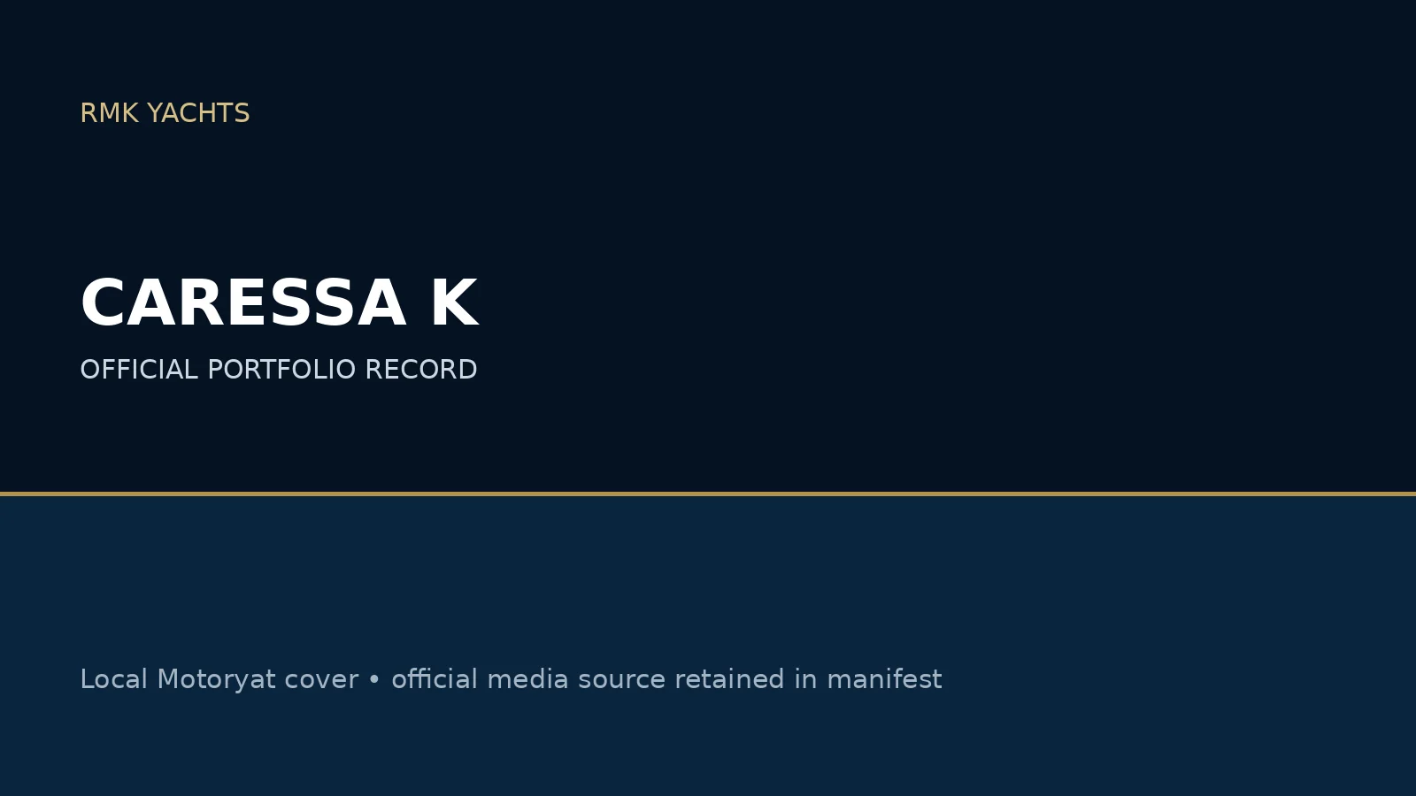 RMK Yachts Caressa K