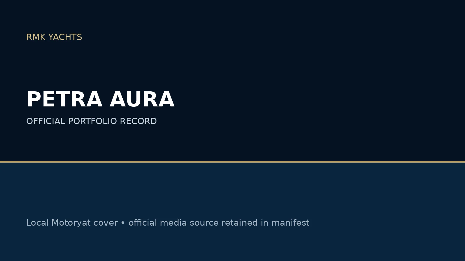 RMK Yachts Petra Aura
