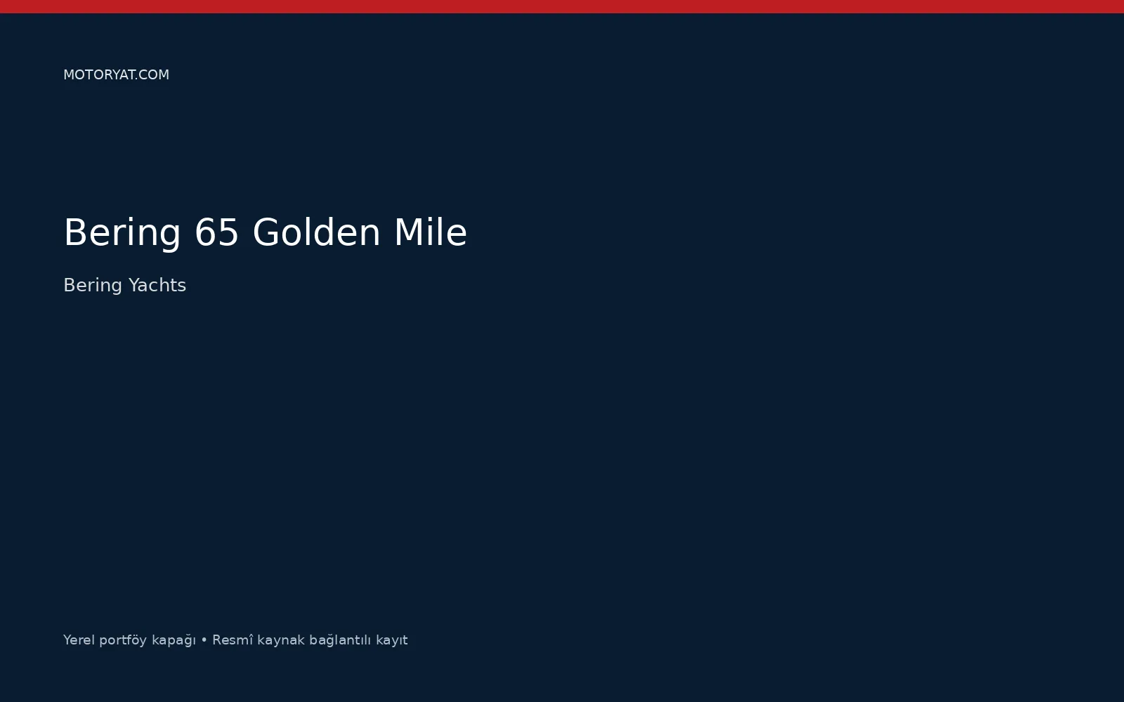 Bering Yachts Bering 65 Golden Mile