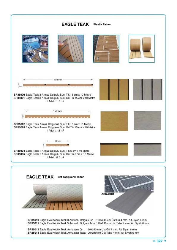 EAGLE SUNİ TEAK GRİ 1 ARMUZLU 0.5m²